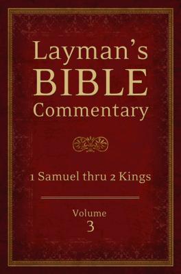 Bild des Verkufers fr Layman's Bible Commentary Vol. 3: 1 Samuel thru 2 Kings zum Verkauf von BargainBookStores