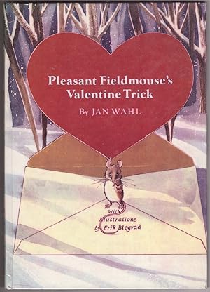 Seller image for Pleasant Fieldmouse's Valentine Trick for sale by HAUNTED BOOKSHOP P.B.F.A.