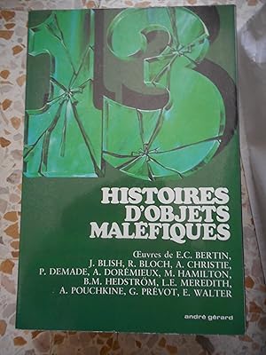 Imagen del vendedor de 13 histoires d'objets malefiques a la venta por Frederic Delbos