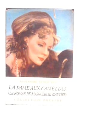 Bild des Verkufers fr La Dame Aux Camelias zum Verkauf von World of Rare Books