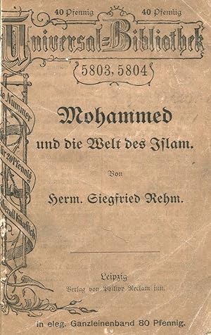 Image du vendeur pour Mohammed und die Welt des Islam [= Philipp Reclams Universal-Bibliothek; 5803, 5804] mis en vente par Antikvariat Valentinska