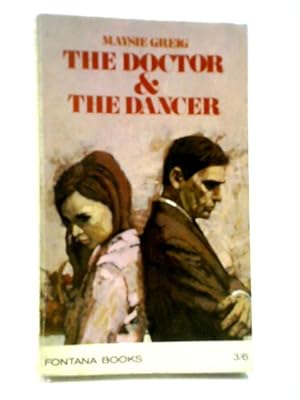 Bild des Verkufers fr The Doctor And The Dancer zum Verkauf von World of Rare Books