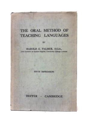 Image du vendeur pour The Oral Method of Teaching Languages mis en vente par World of Rare Books