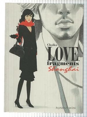Immagine del venditore per Ponent Mon: Love fragments Shanghai - Chaiko venduto da El Boletin