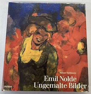 Bild des Verkufers fr Emil Nolde- Ungemalte Bilder: Aquarelle und Worte am Rande. - 3. vernderte Auflage zum Verkauf von Frans Melk Antiquariaat