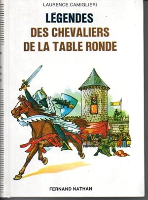 Seller image for Lgendes des chevaliers de la Table Ronde for sale by L'ivre d'Histoires