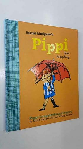 Bild des Verkufers fr Enfant: Pippi fixes everything (Pippi Longstocking) by Astrid Lindgren and Ingrid Vang Nyman zum Verkauf von El Boletin