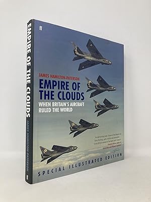 Bild des Verkufers fr Empire of the Clouds: When Britain's Aircraft Ruled the World zum Verkauf von Southampton Books