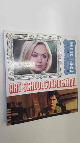 Seller image for Fantagraphics Books: Art School Confidential, a screenplay by Daniel Clowes for sale by El Boletin