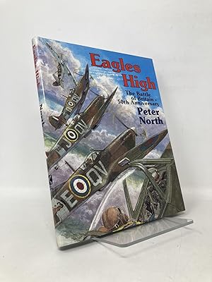 Image du vendeur pour Eagles High: The Battle of Britain mis en vente par Southampton Books