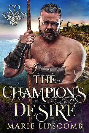 Seller image for The Champion's Desire (Hearts of Blackmere Book 2) for sale by Redux Books