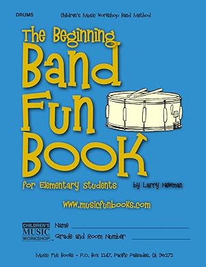 Bild des Verkufers fr The Beginning Band Fun Book (Drums): for Elementary Students (The Beginning Band Fun Book for Elementary Students) zum Verkauf von Redux Books