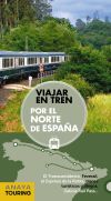 Imagen del vendedor de Viajar en tren por el norte de Espaa a la venta por AG Library