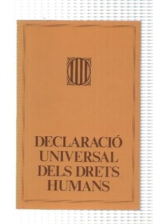 Image du vendeur pour Declaracio Universal dels Drets Humans - Publicacions del Parlament de Catalunya mis en vente par El Boletin