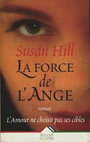 Bild des Verkufers fr Force de l'ange - Susan Hill zum Verkauf von Book Hmisphres