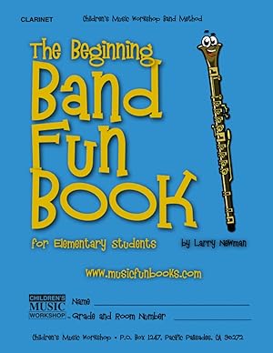 Bild des Verkufers fr The Beginning Band Fun Book (Clarinet): for Elementary Students (The Beginning Band Fun Book for Elementary Students) zum Verkauf von Redux Books