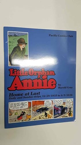 Bild des Verkufers fr Pacific Comics: Little Orphan Annie. Home at Last, daily and sunday strips 12/29/1935 to 4/5/1936 zum Verkauf von El Boletin