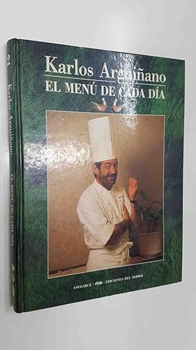 Imagen del vendedor de Libro de cocina: Karlos Arguiano, El menu de cada dia 2. Rtve / Ediciones del Serbal. Prologo de Jordi Garcia Candau a la venta por El Boletin