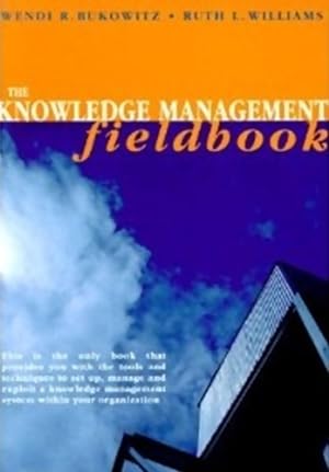 Imagen del vendedor de Knowledge management fieldbook - Wendi Bukowitz a la venta por Book Hmisphres