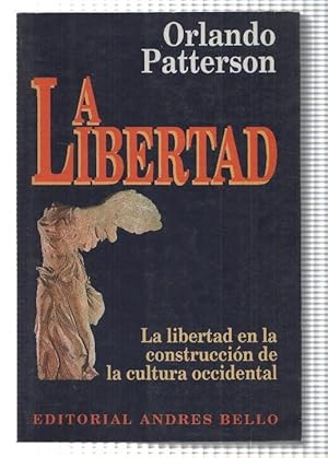 Seller image for Edit Andres Bello: La libertad: en la construccion de la cultura occidental for sale by El Boletin