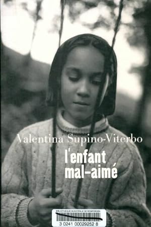 Seller image for L'enfant mal-aim? - Valentina Supino-Viterbo for sale by Book Hmisphres