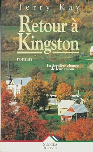 Seller image for Retour a kingston - Kay for sale by Book Hmisphres