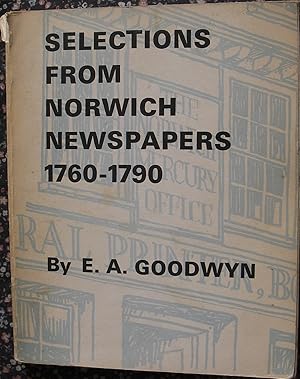 Seller image for Selections from Norwich Newspapers, 1760-90 for sale by eclecticbooks