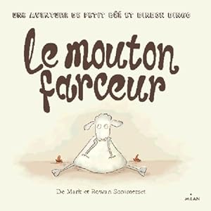 Bild des Verkufers fr Le mouton farceur - Mark Sommerset zum Verkauf von Book Hmisphres