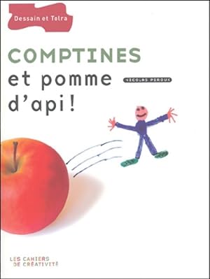 Comptines et pommes d'api - Nicolas Piroux