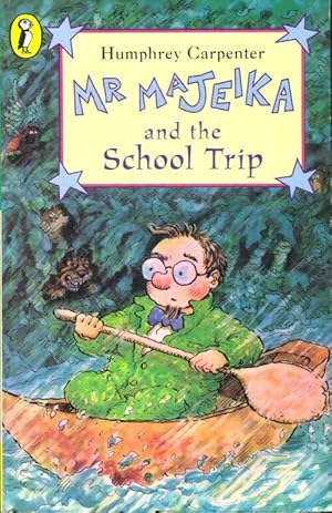 Seller image for Mr majeika and the school trip - Humphrey Carpenter for sale by Book Hmisphres