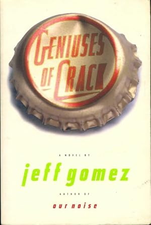Seller image for Geniuses of crack - Jeff Gomez for sale by Book Hmisphres