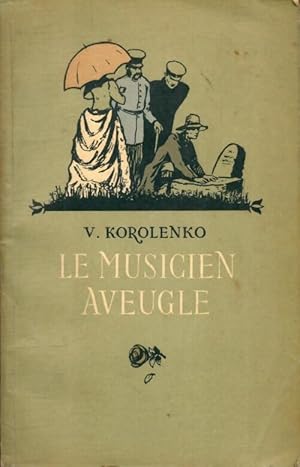 Imagen del vendedor de Le musicien aveugle - Vladimir Korolenko a la venta por Book Hmisphres