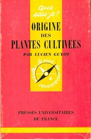 Seller image for Origine des plantes cultiv?es - Lucien Guyot for sale by Book Hmisphres