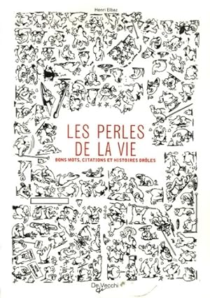 Imagen del vendedor de Les perles de la vie - Henri Elbaz a la venta por Book Hmisphres