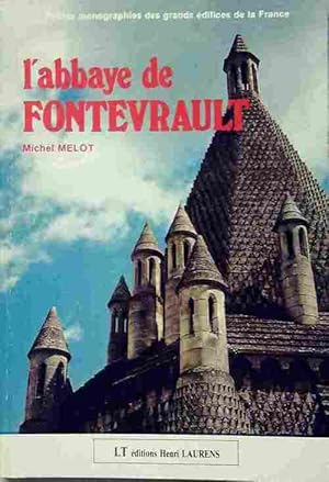 Bild des Verkufers fr L'abbaye de Fontevrault - Michel Melot zum Verkauf von Book Hmisphres