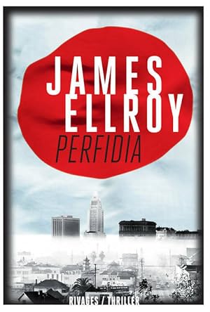 Imagen del vendedor de Perfidia - James Ellroy a la venta por Book Hmisphres