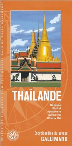 Image du vendeur pour Tha?lande : Bangkok phuket ayuttahaya sukhothai chiang mai - Collectif mis en vente par Book Hmisphres