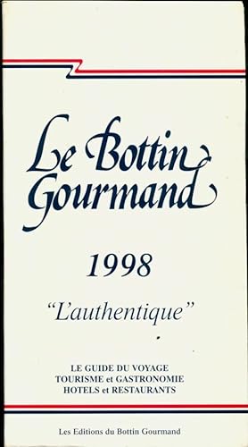 Seller image for Le bottin gourmand 1998 - Le Bottin Gourmand for sale by Book Hmisphres