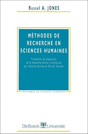 Méthodes de recherche en sciences humaines - R. A. Jones