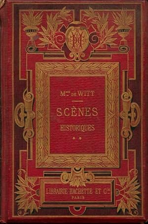 Seller image for Sc?nes historiques Tome II - Mme De Witt for sale by Book Hmisphres