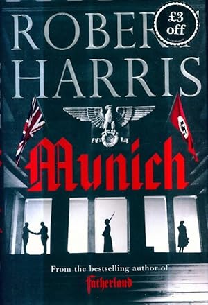 Image du vendeur pour Munich : Soon to be a major movie starring jeremy irons - Robert Harris mis en vente par Book Hmisphres