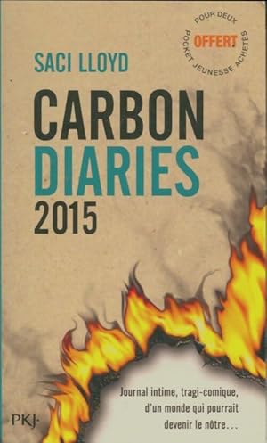 Image du vendeur pour Carbon diaries 2015 - Saci Lloyd mis en vente par Book Hmisphres