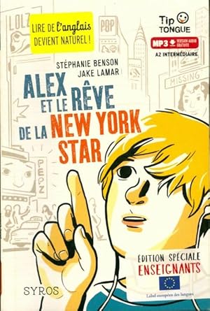 Seller image for Alex et le r?ve de la New York star - Jake Lamar for sale by Book Hmisphres