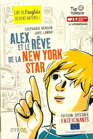 Bild des Verkufers fr Alex et le r?ve de la New York star - Jake Lamar zum Verkauf von Book Hmisphres