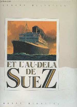 Bild des Verkufers fr Et l'au-del de Suez zum Verkauf von Le-Livre