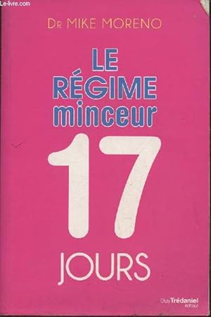 Seller image for Le rgime minceur 17 jours for sale by Le-Livre