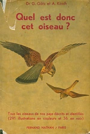 Quel est donc cet oiseau ? - A. Dr Gotz