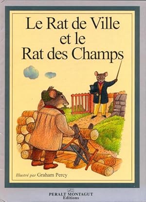 Image du vendeur pour Le rat de ville et le rat des champs - Graham Percy mis en vente par Book Hmisphres