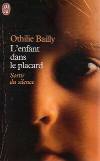 Immagine del venditore per L'enfant dans le placard - Othilie Bailly venduto da Book Hmisphres