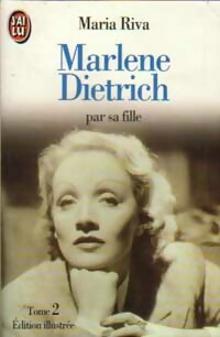 Seller image for Marlene Dietrich Tome II - Maria Riva for sale by Book Hmisphres